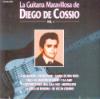 CD La guitarra maravillosa de Diego de Cossio Vol. 1